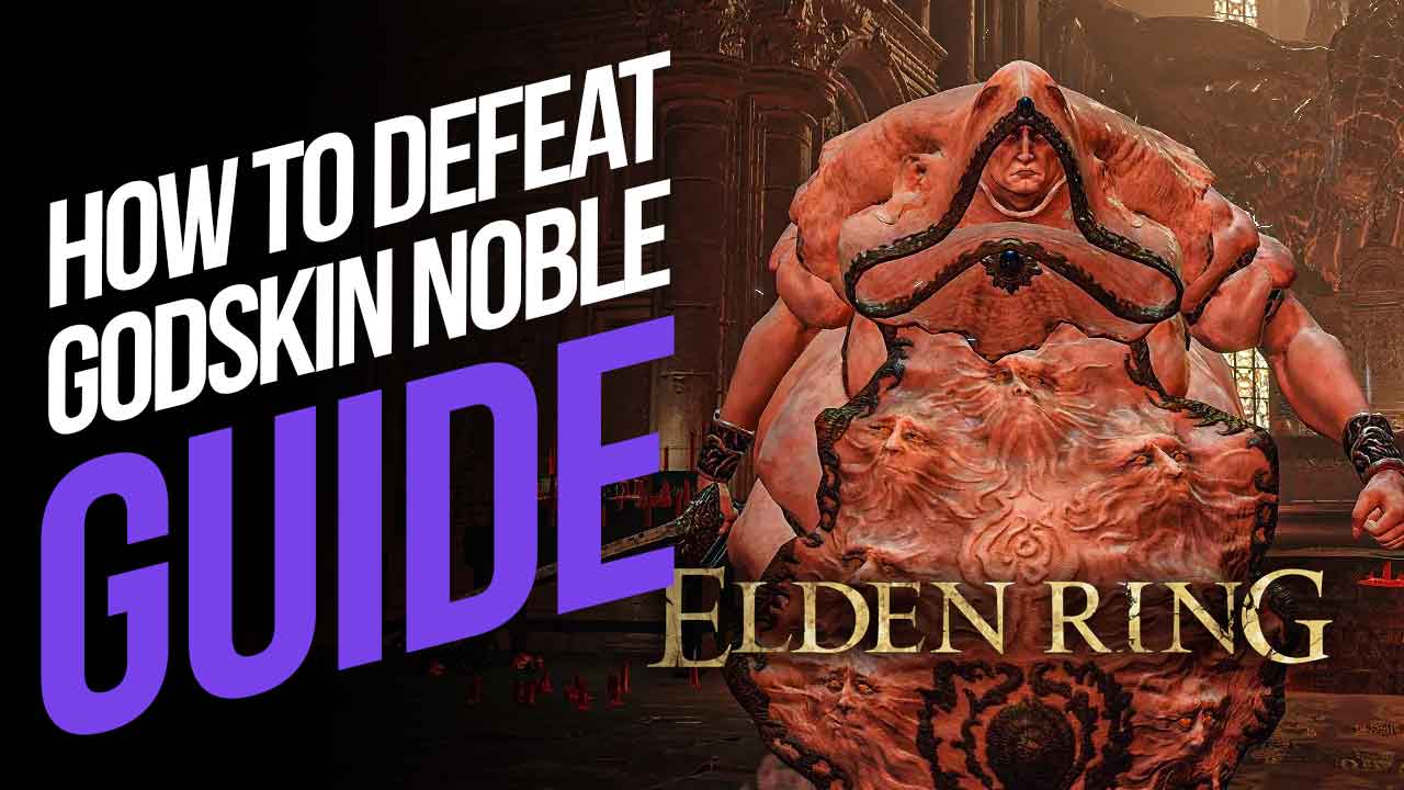 How To Defeat Godskin Noble In Elden Ring   How To Defeat Godskin Noble 